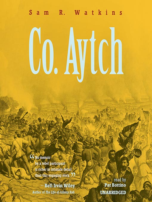 Title details for Co. Aytch by Sam R. Watkins - Available